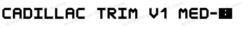 Cadillac Trim V1 Med字体转换